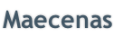 Maecenas